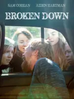 Film Broken Down (2020) ilk21 Sub Indo