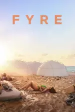 Fyre: The Greatest Party That Never Happened (2019)