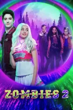 Film Z-O-M-B-I-E-S 2 (2020) ilk21 Sub Indo
