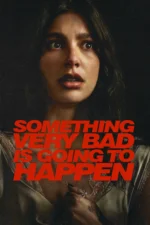 Nonton Serial Something Very Bad Is Going to Happen Season 1